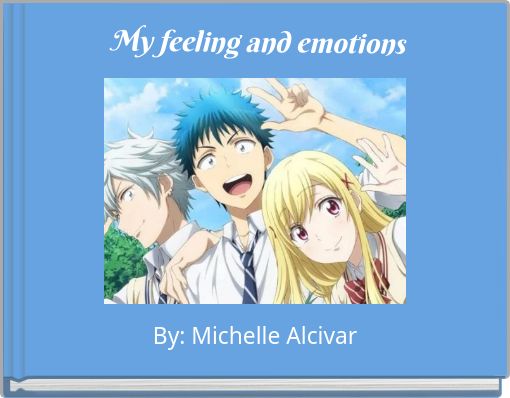 Front cover of 'My feeling and emotions' 