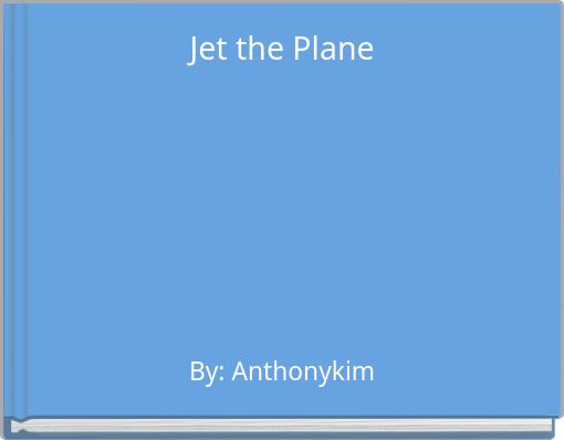 Front cover of 'Jet the Plane' 