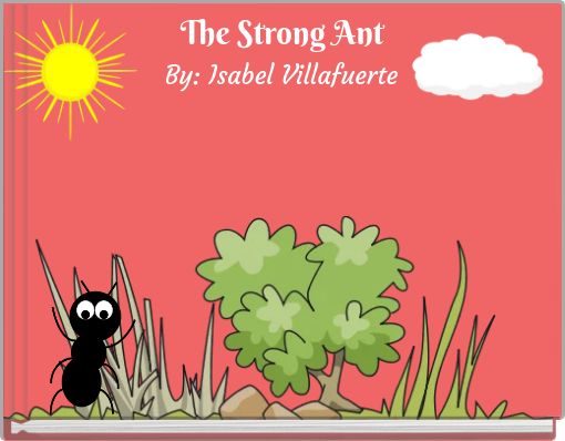 The Strong Ant