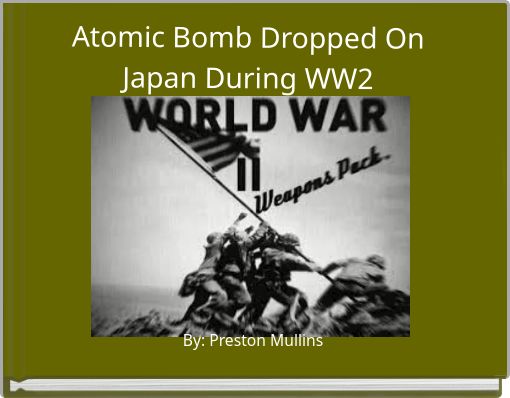 Atomic Bomb Dropped On Japan During WW2