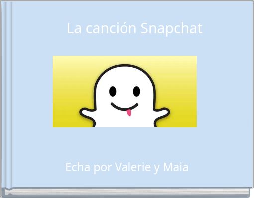 Front cover of 'La canción Snapchat' 