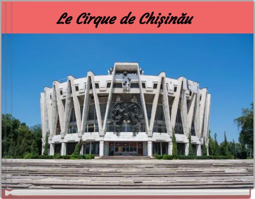 Le Cirque de Chișinău