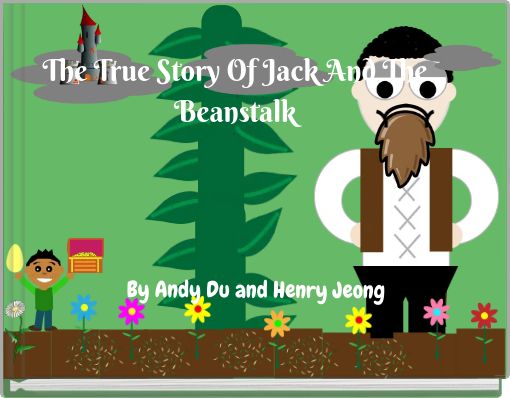 The True Story Of Jack And The Beanstalk