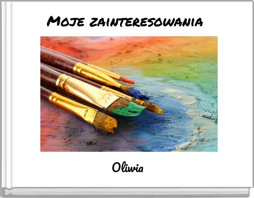 Moje zainteresowania
