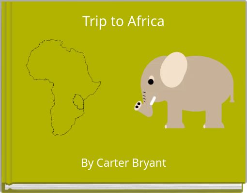 Front cover of 'Trip to Africa' 
