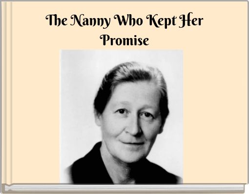 The Nanny Who Kept Her Promise