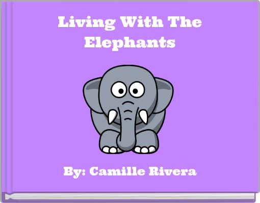 Living With The Elephants