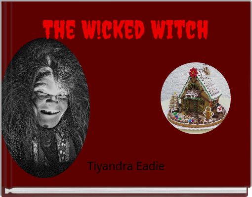 Front cover of 'The W!cked Witch' 