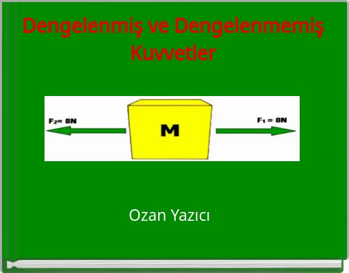 Dengelenmiş ve Dengelenmemiş Kuvvetler