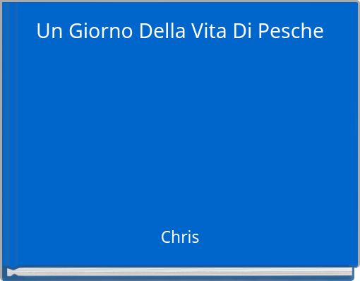 Un Giorno Della Vita Di Pesche