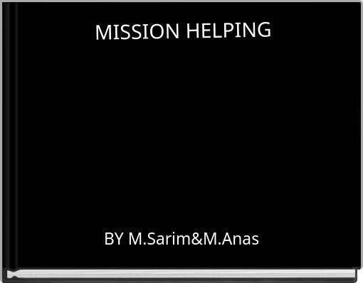 MISSION HELPING