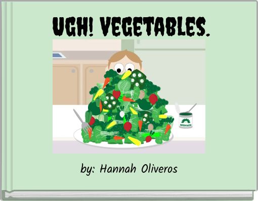 Front cover of 'Ugh! Vegetables.' 