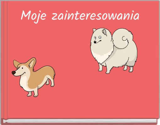 Moje zainteresowania
