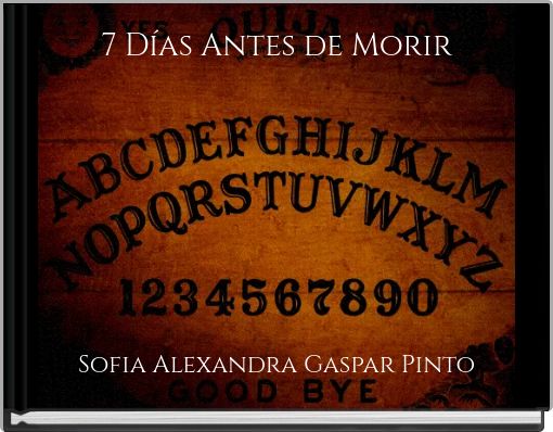 7 Días Antes de Morir