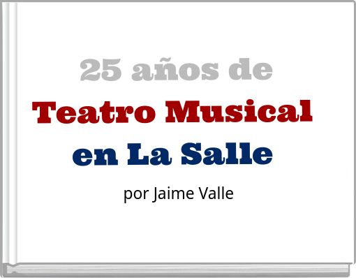 25 años de Teatro Musical en La Salle