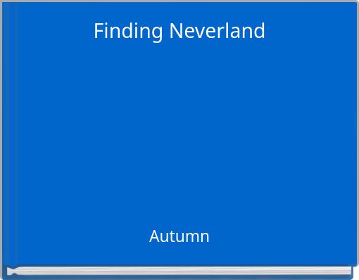 Finding Neverland