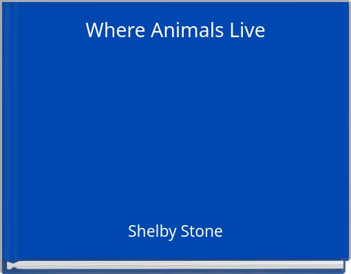 Where Animals Live