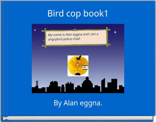 Front cover of 'Bird cop book1' 