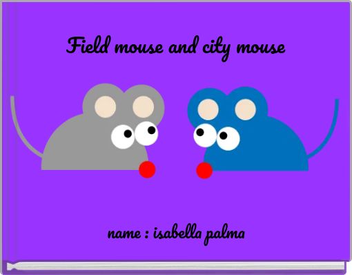 Field mouse and city mouse