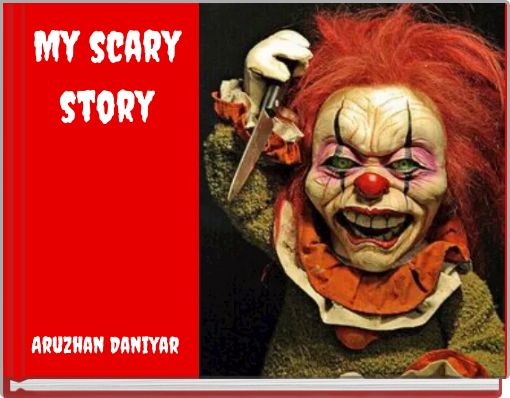 Front cover of 'My scary story' 
