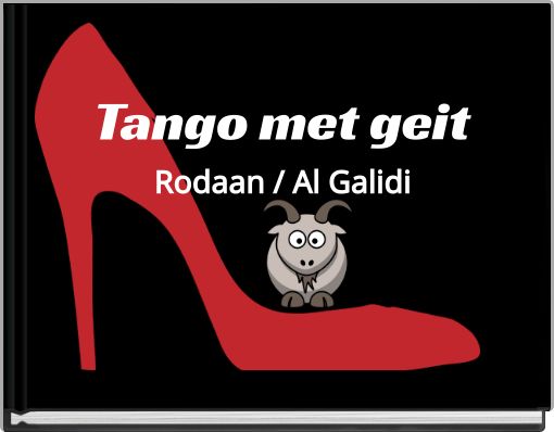 Tango met geit Rodaan / Al Galidi