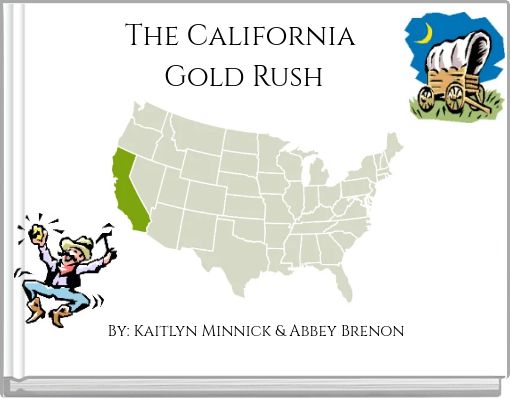 The California Gold Rush