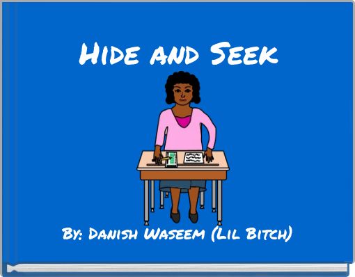 Hide and Seek