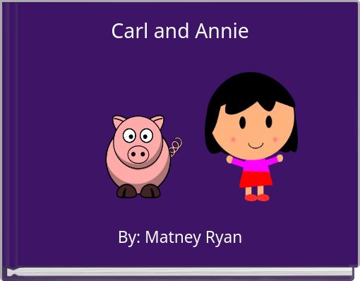 Carl and Annie