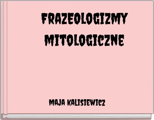 FrazEOlogizmy mitologiczne