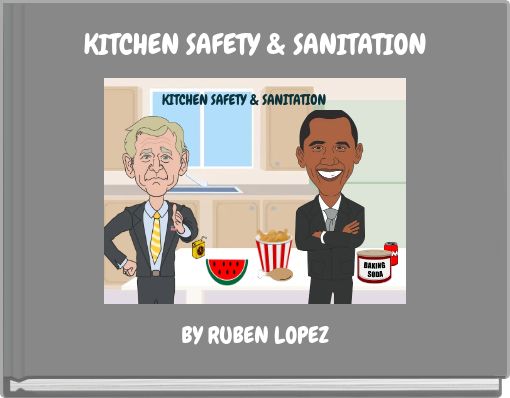 KITCHEN SAFETY &amp; SANITATION