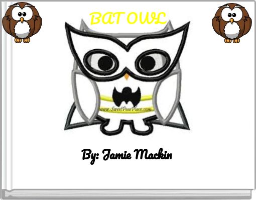 Front cover of 'BAT OWL' 
