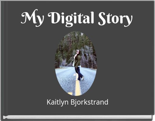 My Digital Story