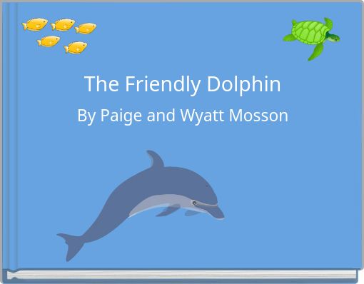 Front cover of 'The Friendly Dolphin' 