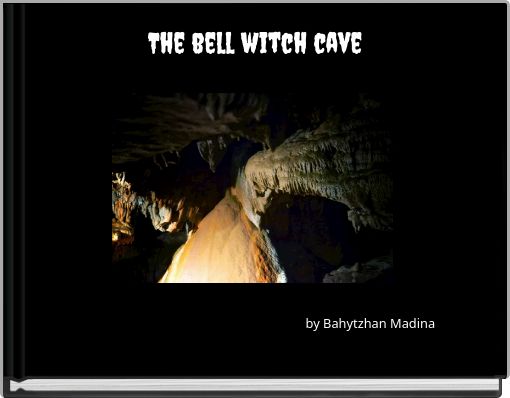 The bell witch cave