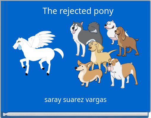 Front cover of 'The rejected pony' 