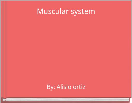 Muscular system