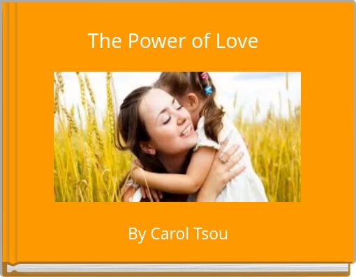 The Power of Love
