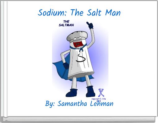 Sodium: The Salt Man
