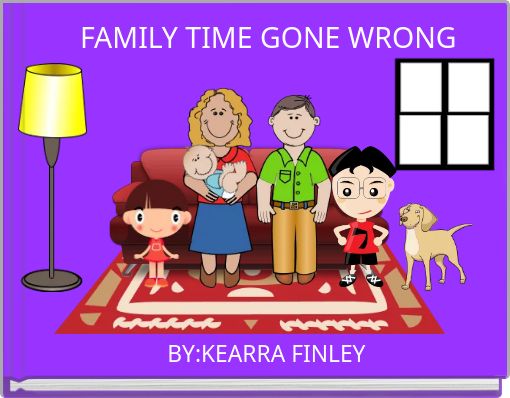 Front cover of 'FAMILY TIME GONE WRONG' 