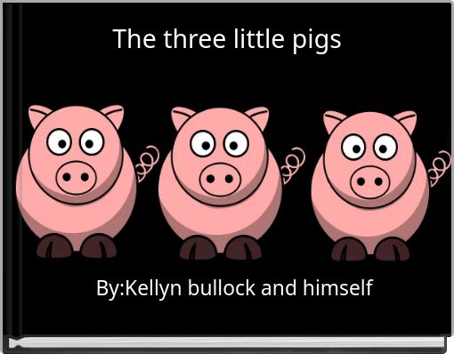 Front cover of 'The three little pigs' 