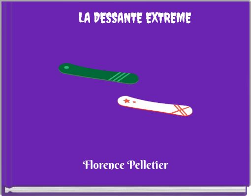 LA DESSANTE EXTREME