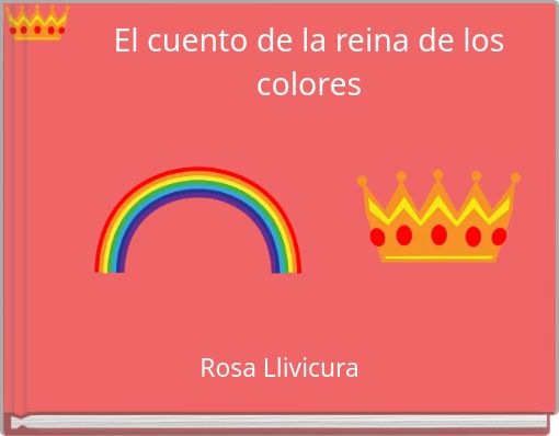El cuento de la reina de los colores