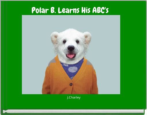 Polar B. Learns His ABC's