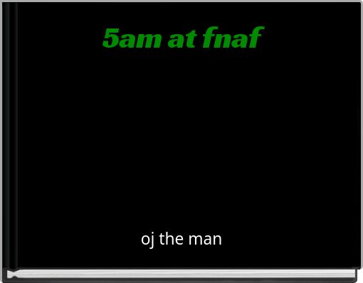 5am at fnaf