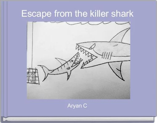 Escape from the killer shark 