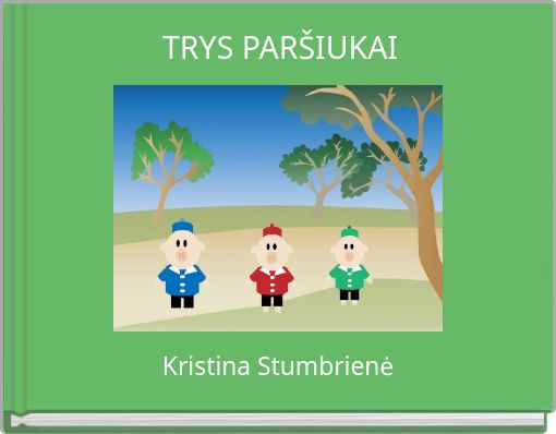 Book Cover for: TRYS PARŠIUKAI