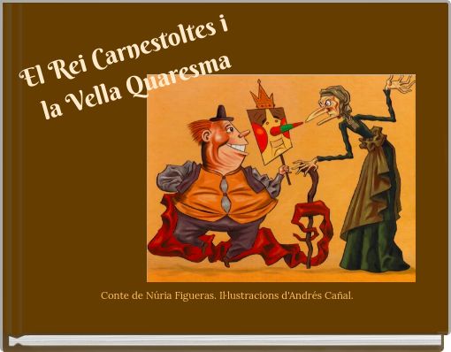 El Rei Carnestoltes i la Vella Quaresma