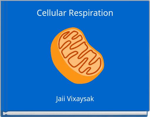 Cellular Respiration