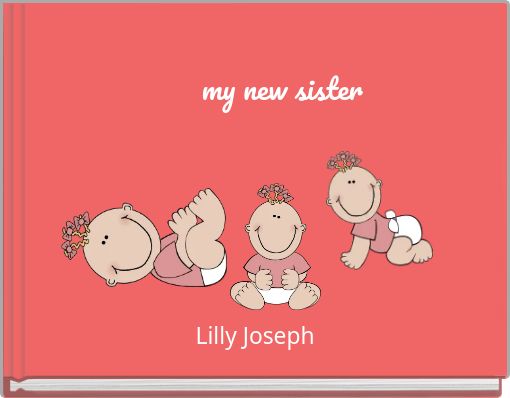 Front cover of 'my new sister' 