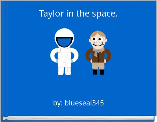 Taylor in the space.